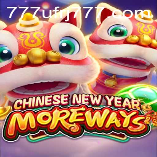 CHINESENEWYEARMOREWAYS: A Festive Gaming Experience